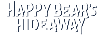 Happy Bear’s Hideaway